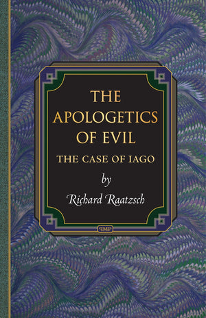 The Apologetics Of Evil: The Case Of Iago (Princeton Monographs In Philosophy),Used