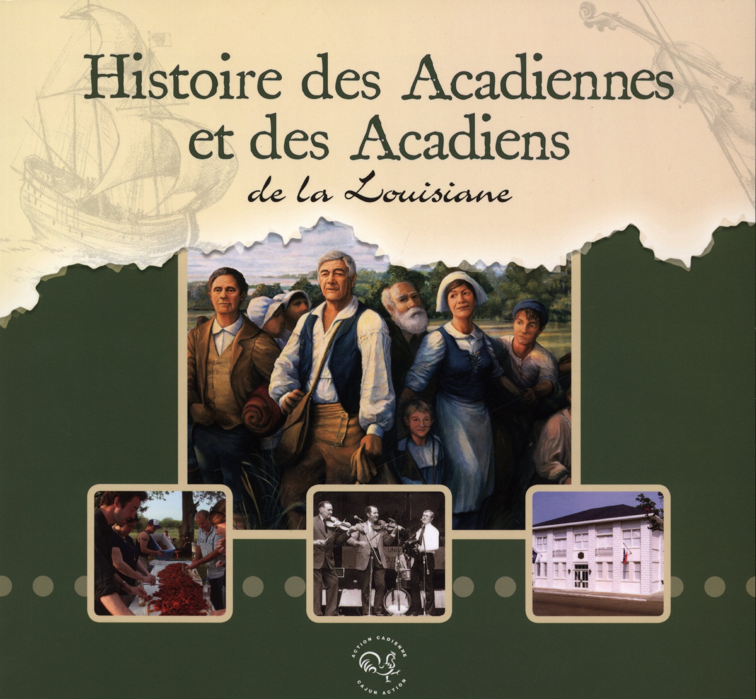Histoire Des Acadiennes Et Acadiens de la Louisiane (French Edition),Used