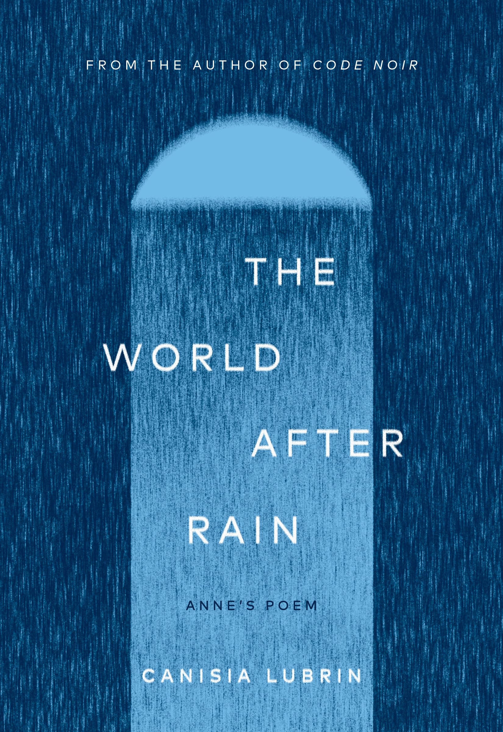 The World After Rain: AnneS Poem