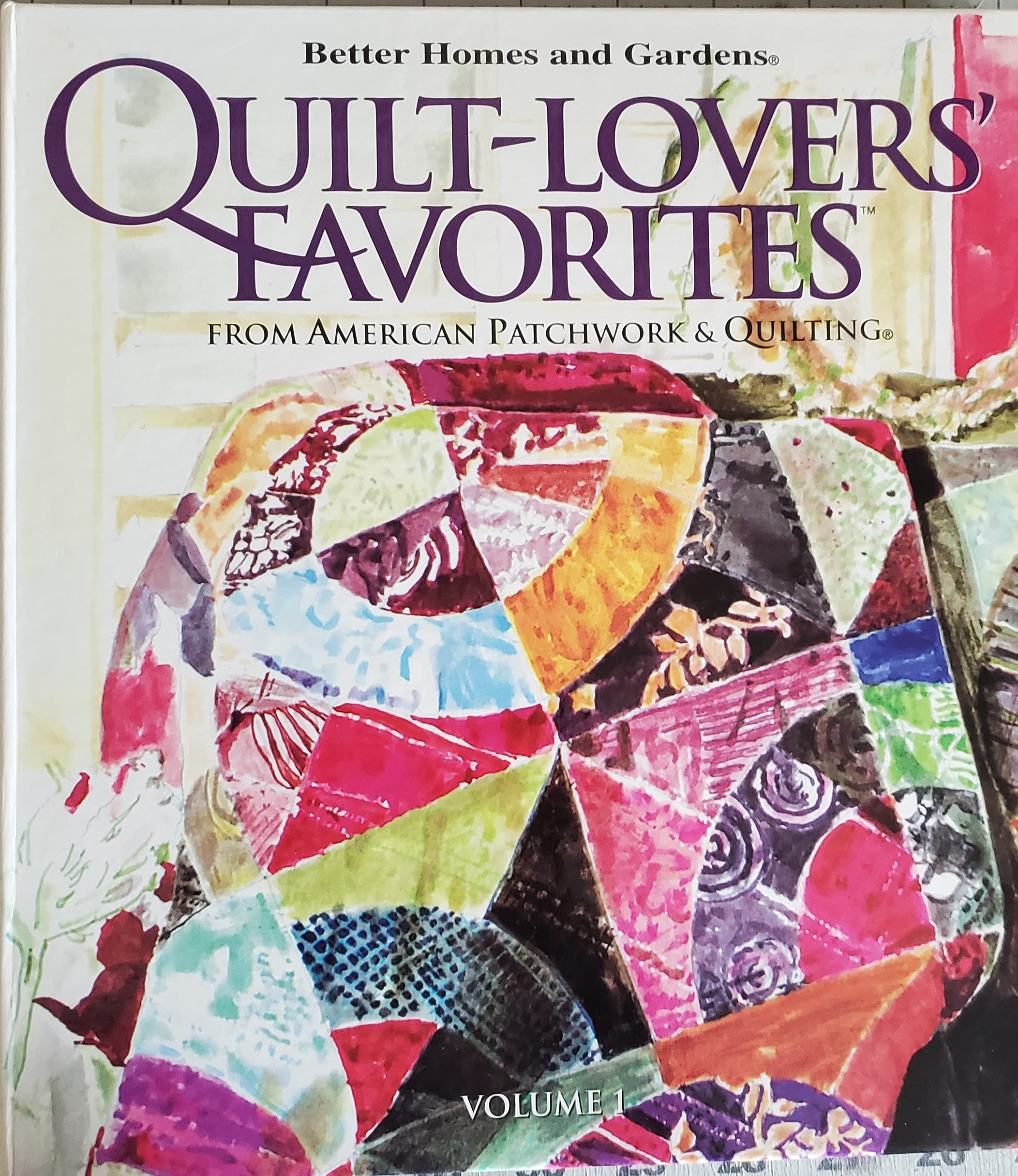 Quiltlovers Favorites: From 'American Patchwork & Quilting',Used