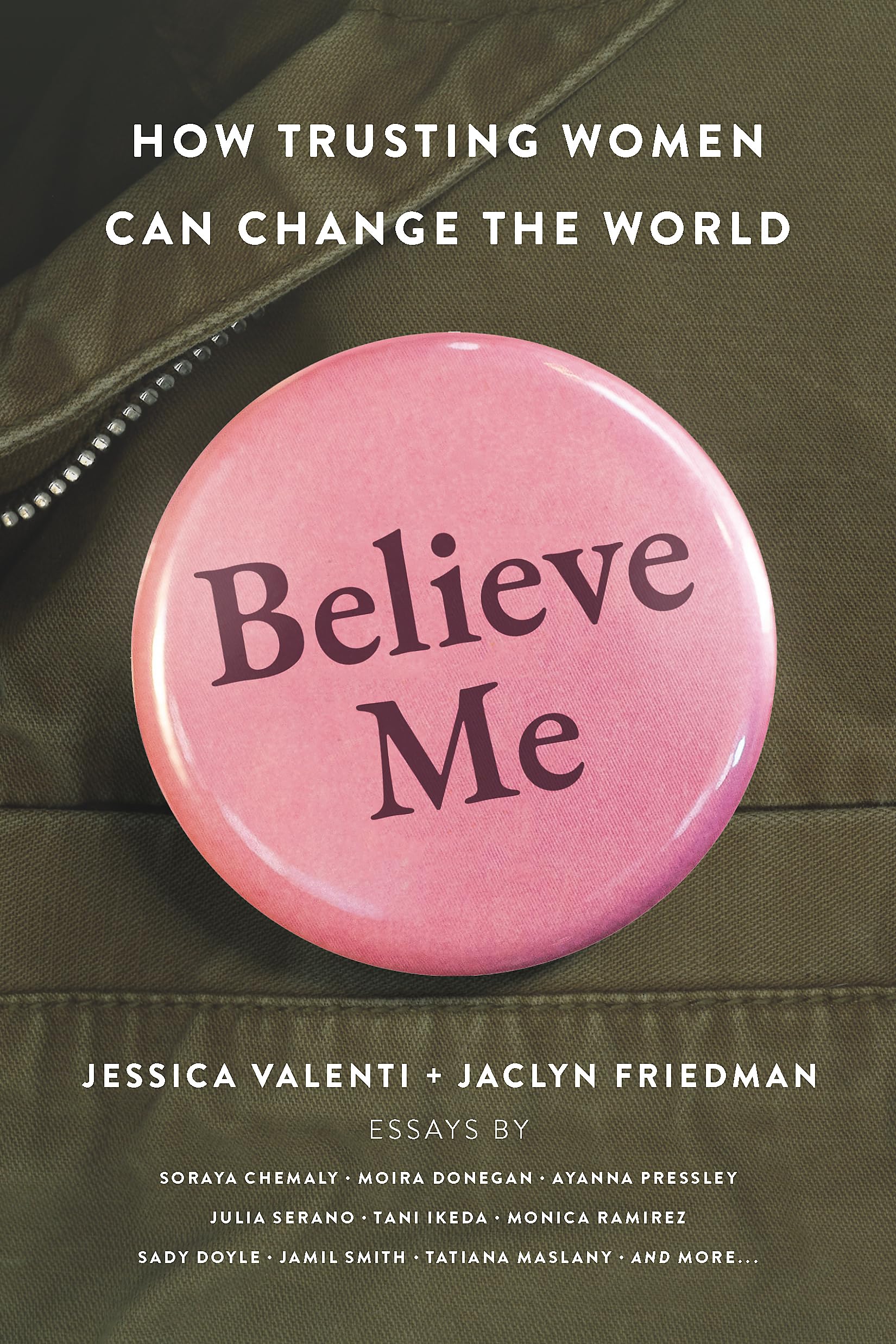 Believe Me: How Trusting Women Can Change The World