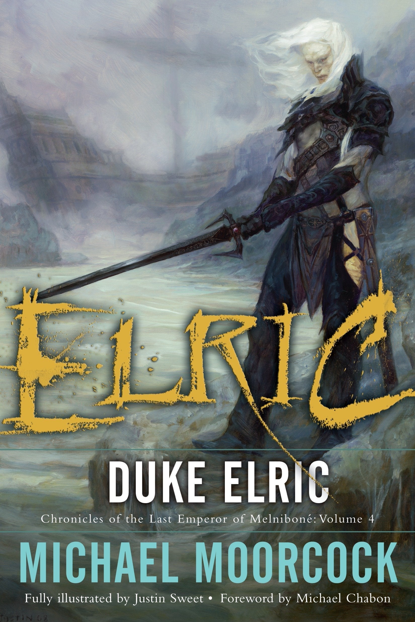 Duke Elric (Chronicles of the Last Emperor of Melnibon, Vol. 4),New