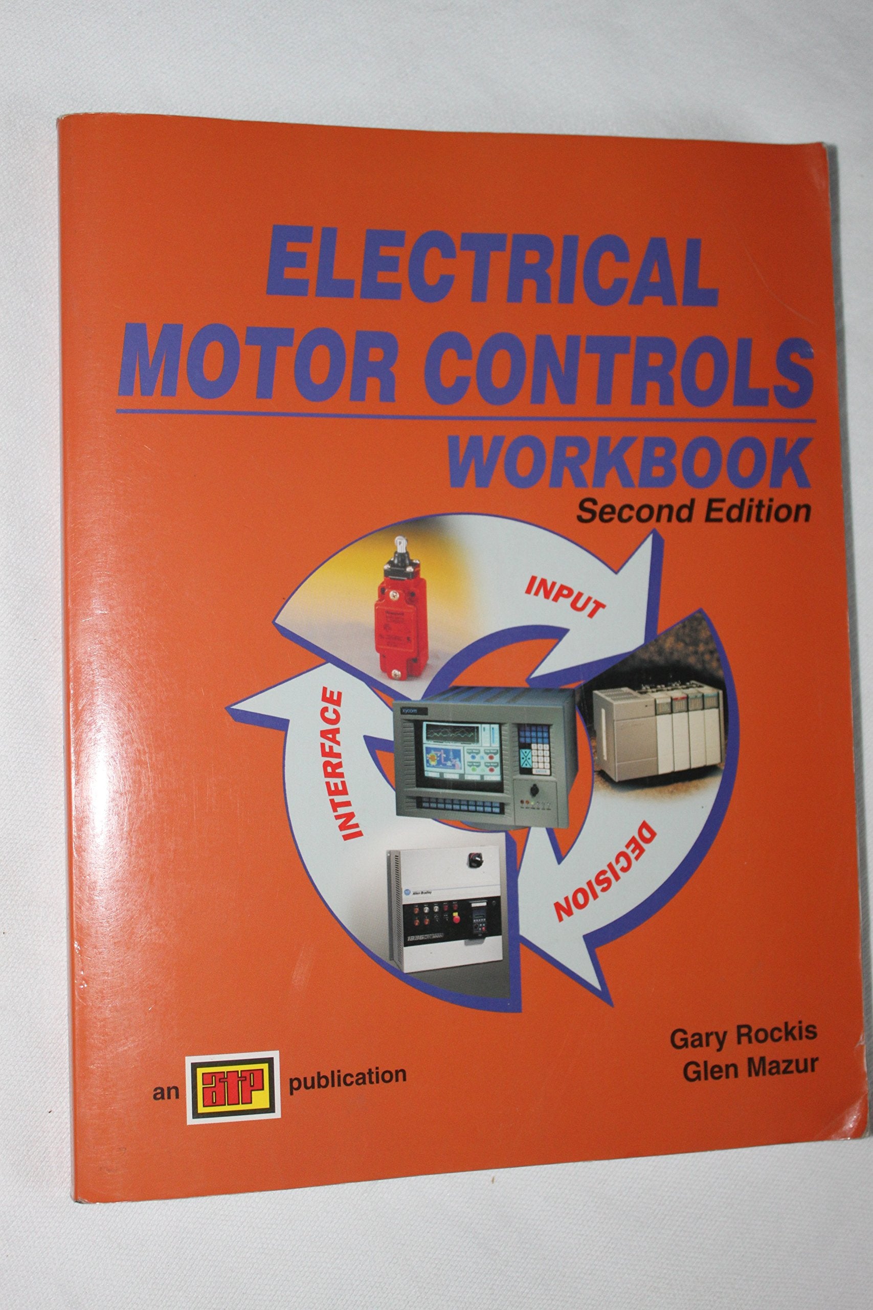 Electrical Motor Controls 2nd Edition: Workbook,Used