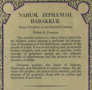 Nahum, Zephaniah, Habakkuk;: Minor prophets of the seventh century B.C., (Everyman's Bible commentary),Used