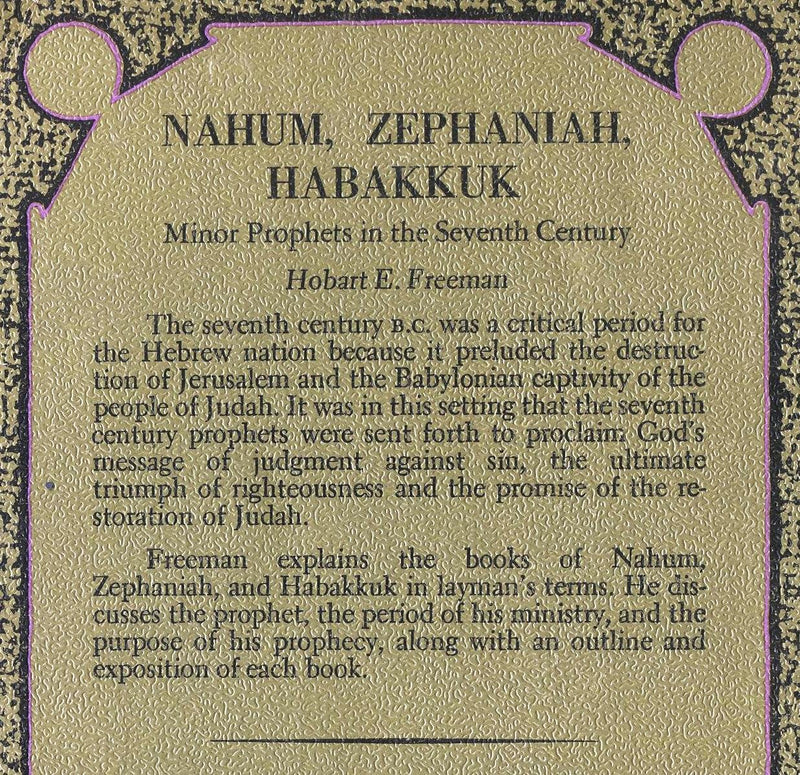 Nahum, Zephaniah, Habakkuk;: Minor prophets of the seventh century B.C., (Everyman's Bible commentary),Used