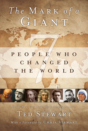 Mark of a Giant: Seven People Who Changed the World,New