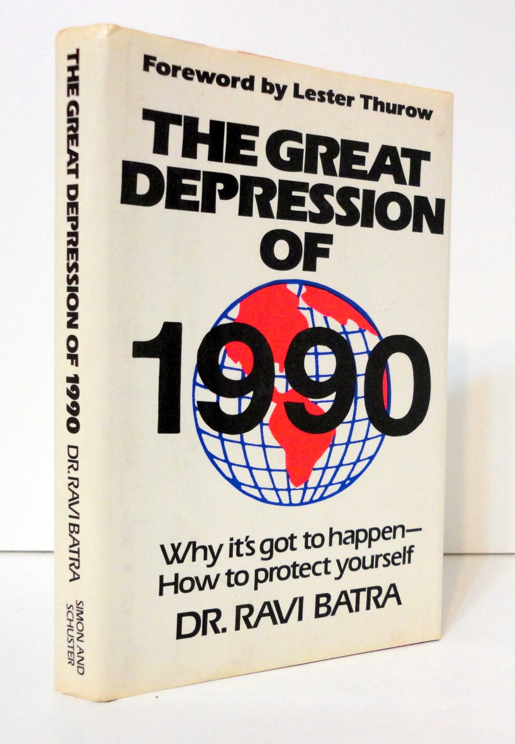 The Great Depression Of 1990: Why Its Got To Happenhow To Protect Yourself,Used
