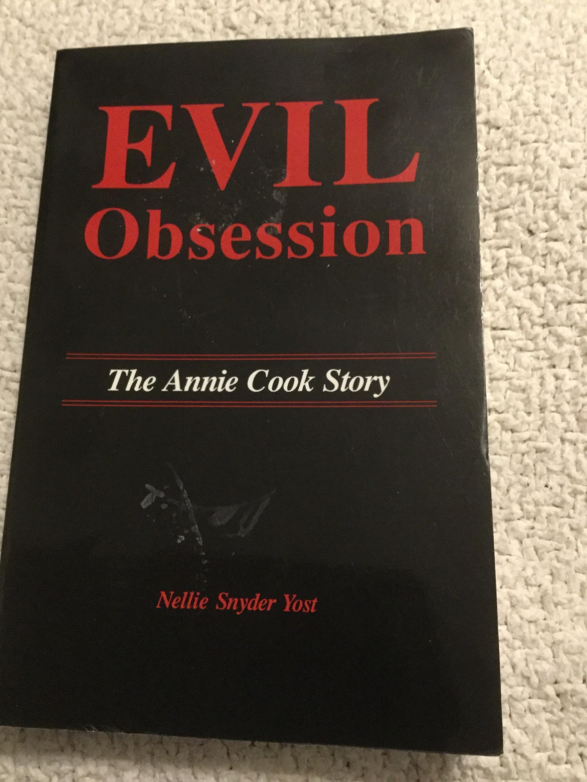 Evil Obsession: The Annie Cook Story