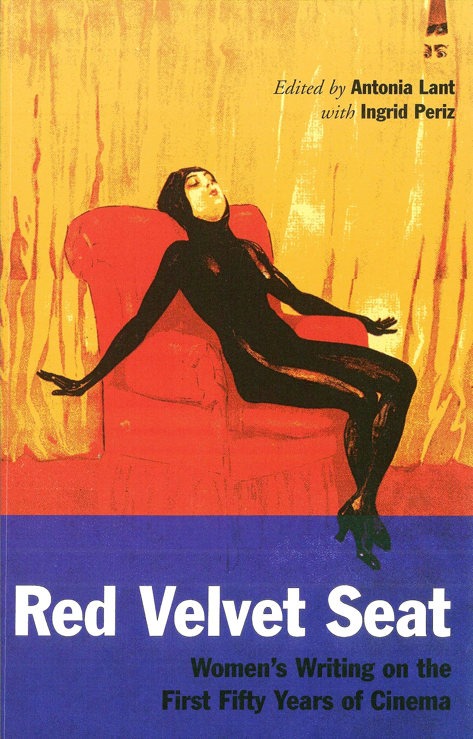 The Red Velvet Seat: Women's Writings on the Cinema: The First Fifty Years,Used