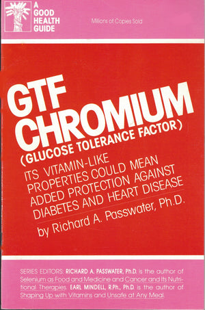 Gft Chromiom (Glucose Tolerance Factor) (Good Health Guide Series),Used
