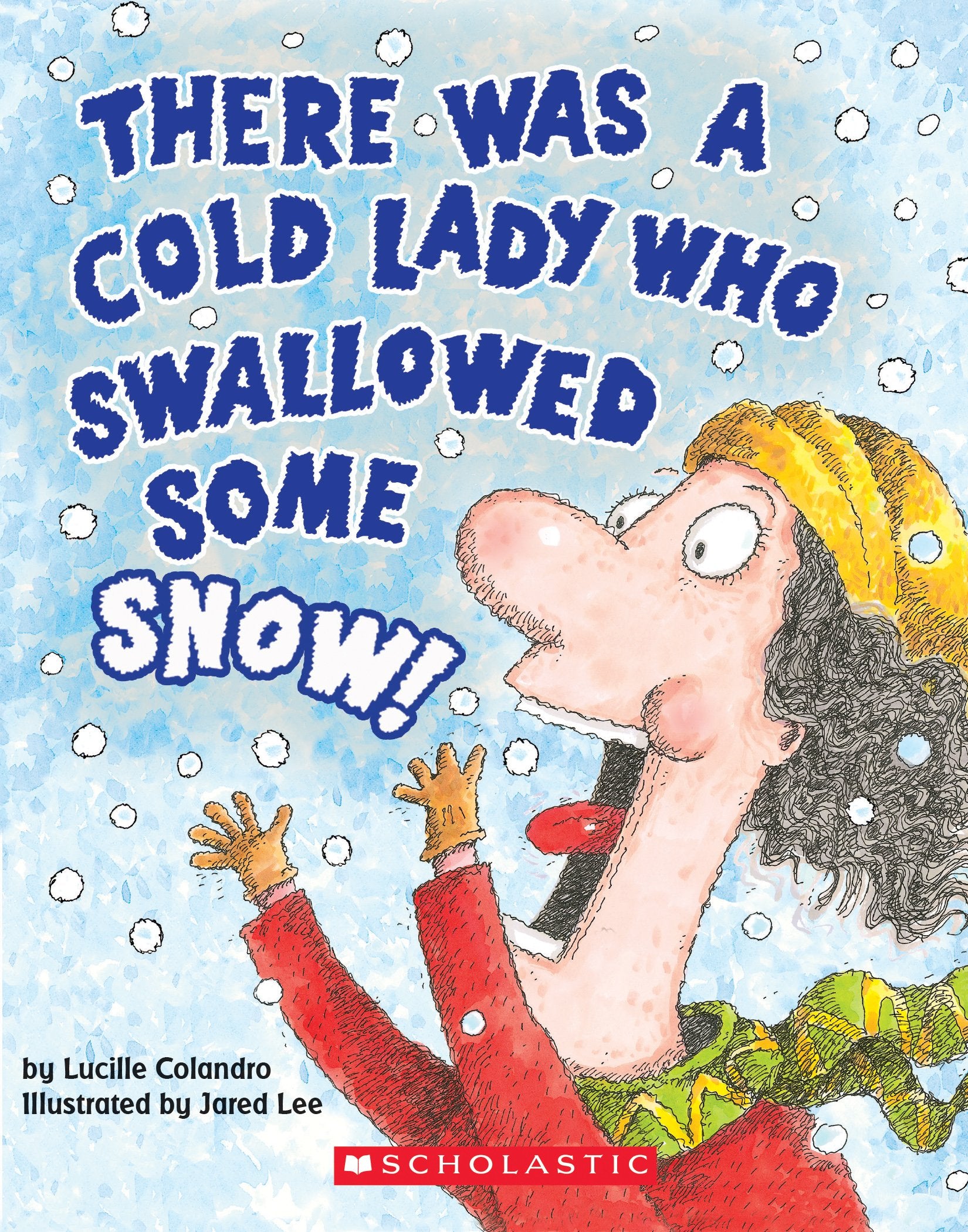 There Was a Cold Lady Who Swallowed Some Snow! (A Board Book) (There Was an Old Lad),Used