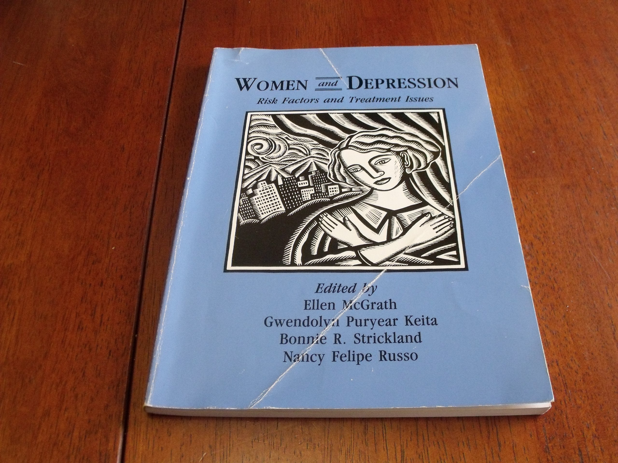 Women and Depression: Risk Factors and Treatment Issues,Used