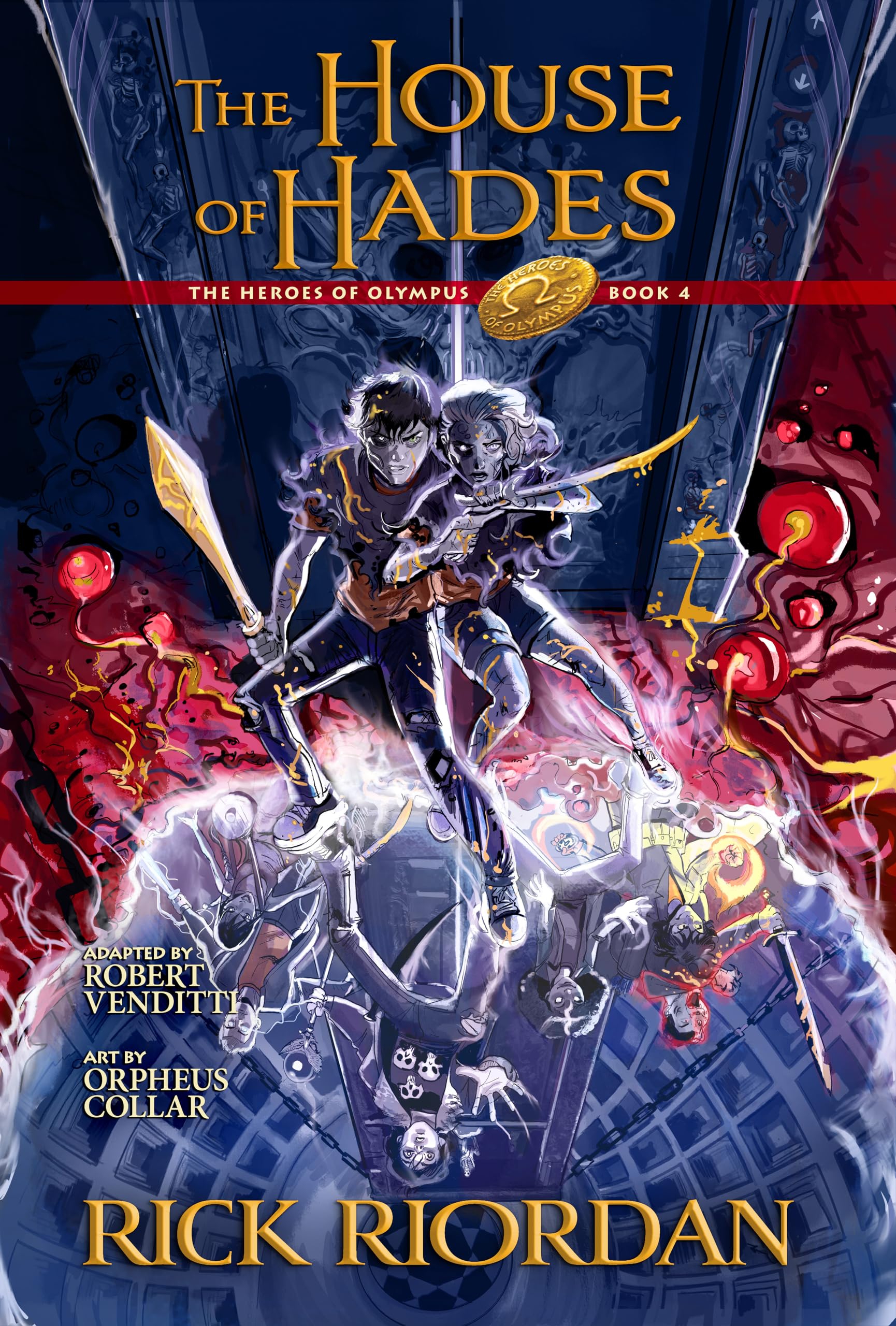 The House Of Hades: The Graphic Novel: Heroes Of Olympus, Book 4 (The Heroes Of Olympus)