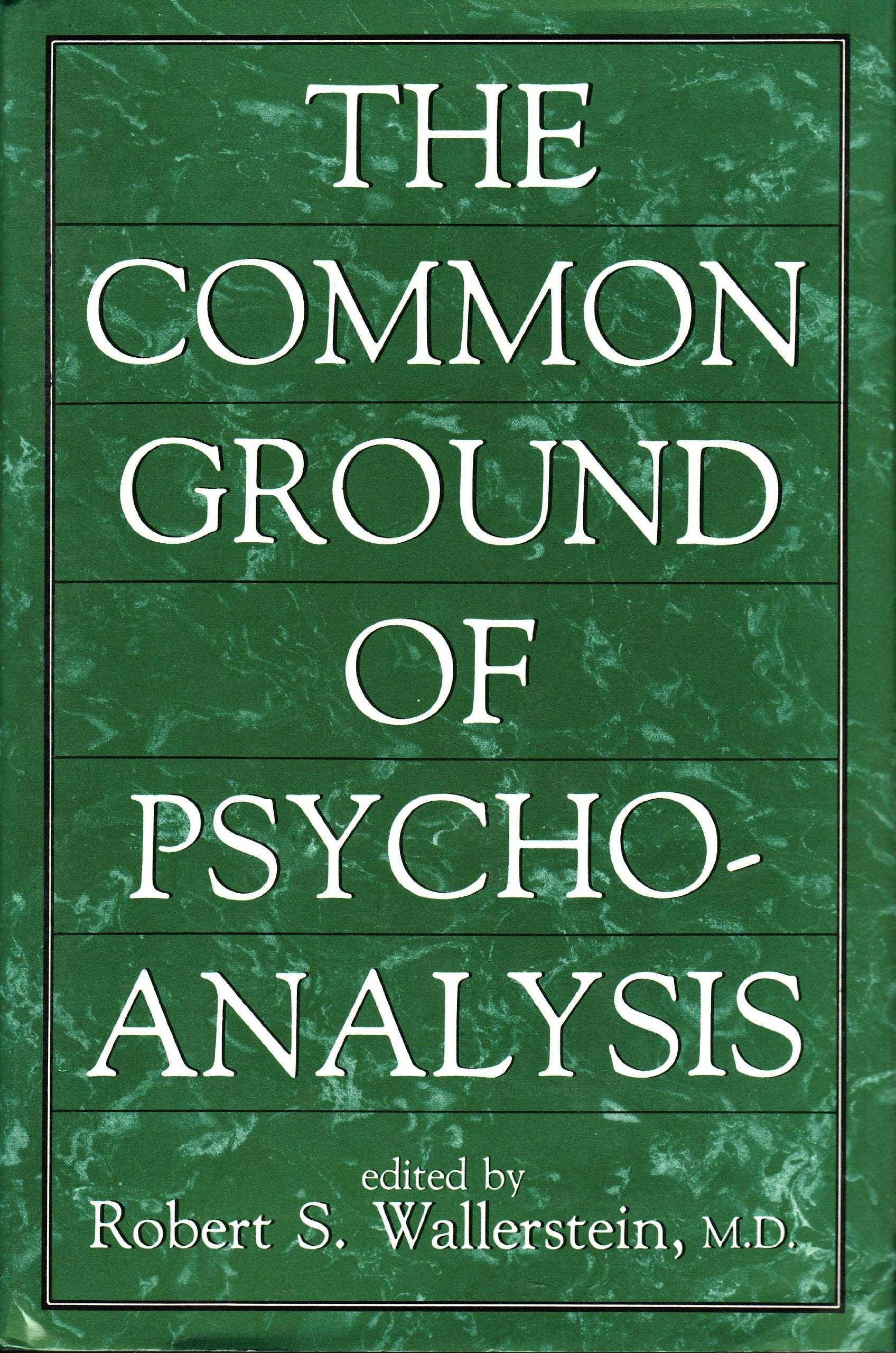 The Common Ground of Psychoanalysis,Used