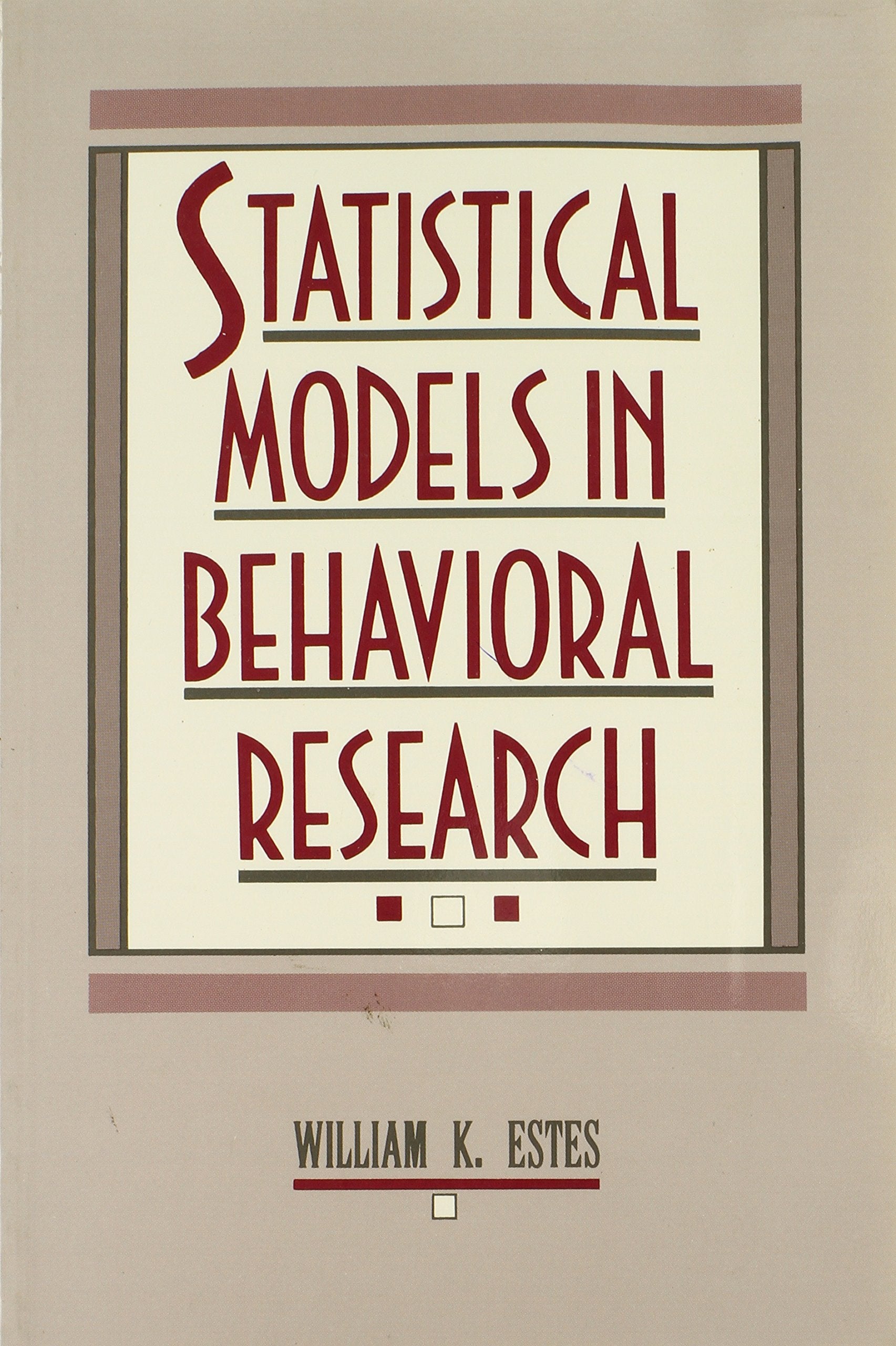 Statistical Models In Behavioral Research,Used