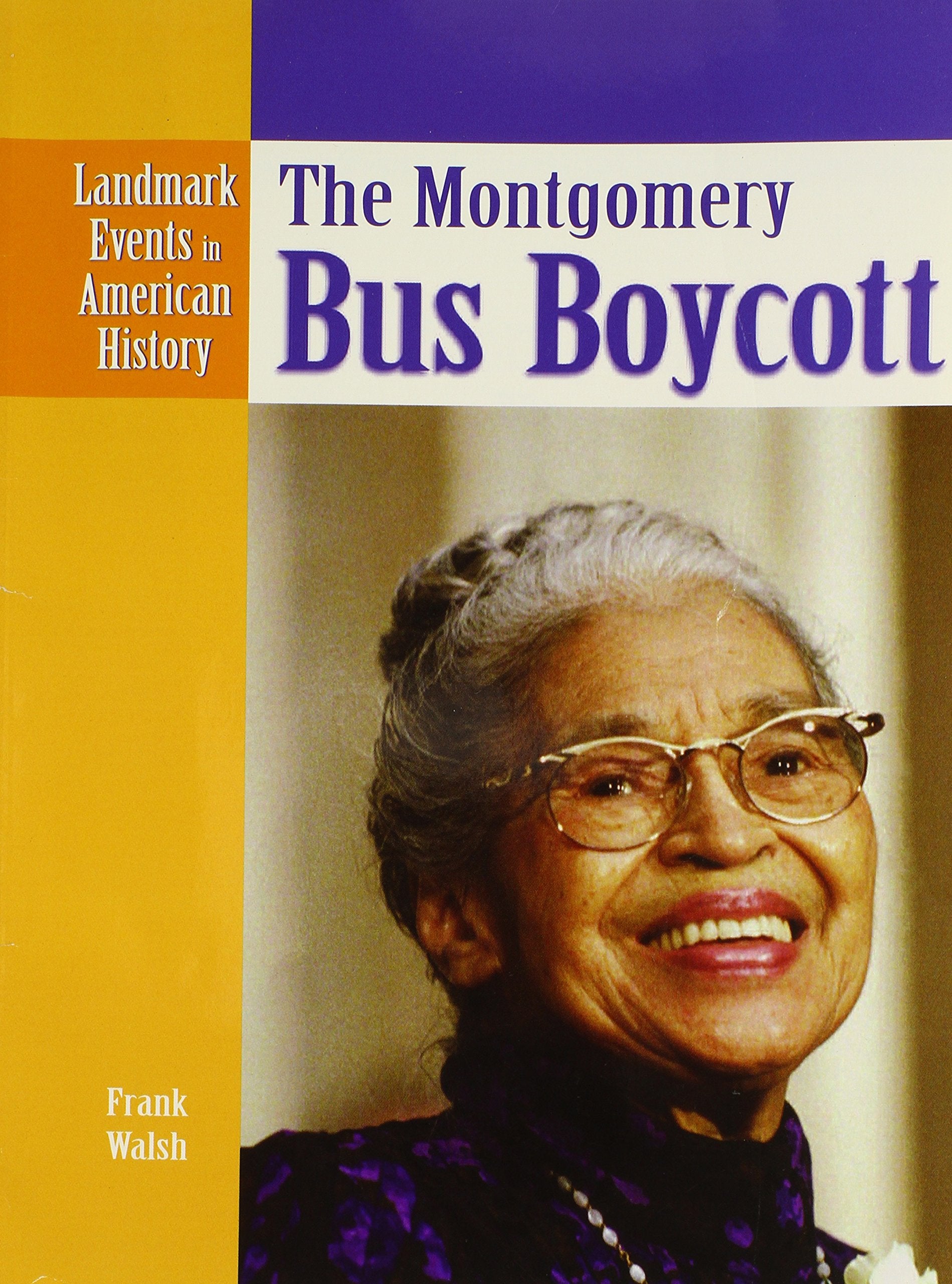 The Montgomery Bus Boycott (Landmark Events in American History),Used