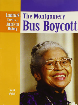 The Montgomery Bus Boycott (Landmark Events in American History),Used