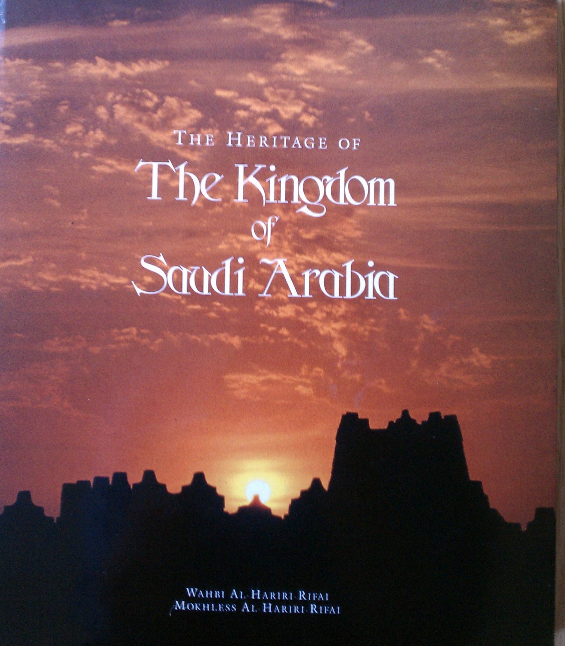 The Heritage of the Kingdom of Saudi Arabia,Used