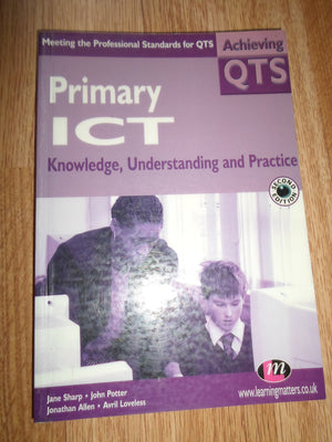 Primary Ict: Knowledge Understanding and Practice,Used