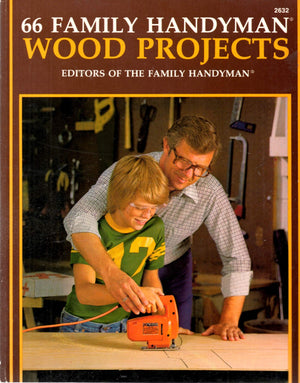 66 Family handyman wood projects,Used