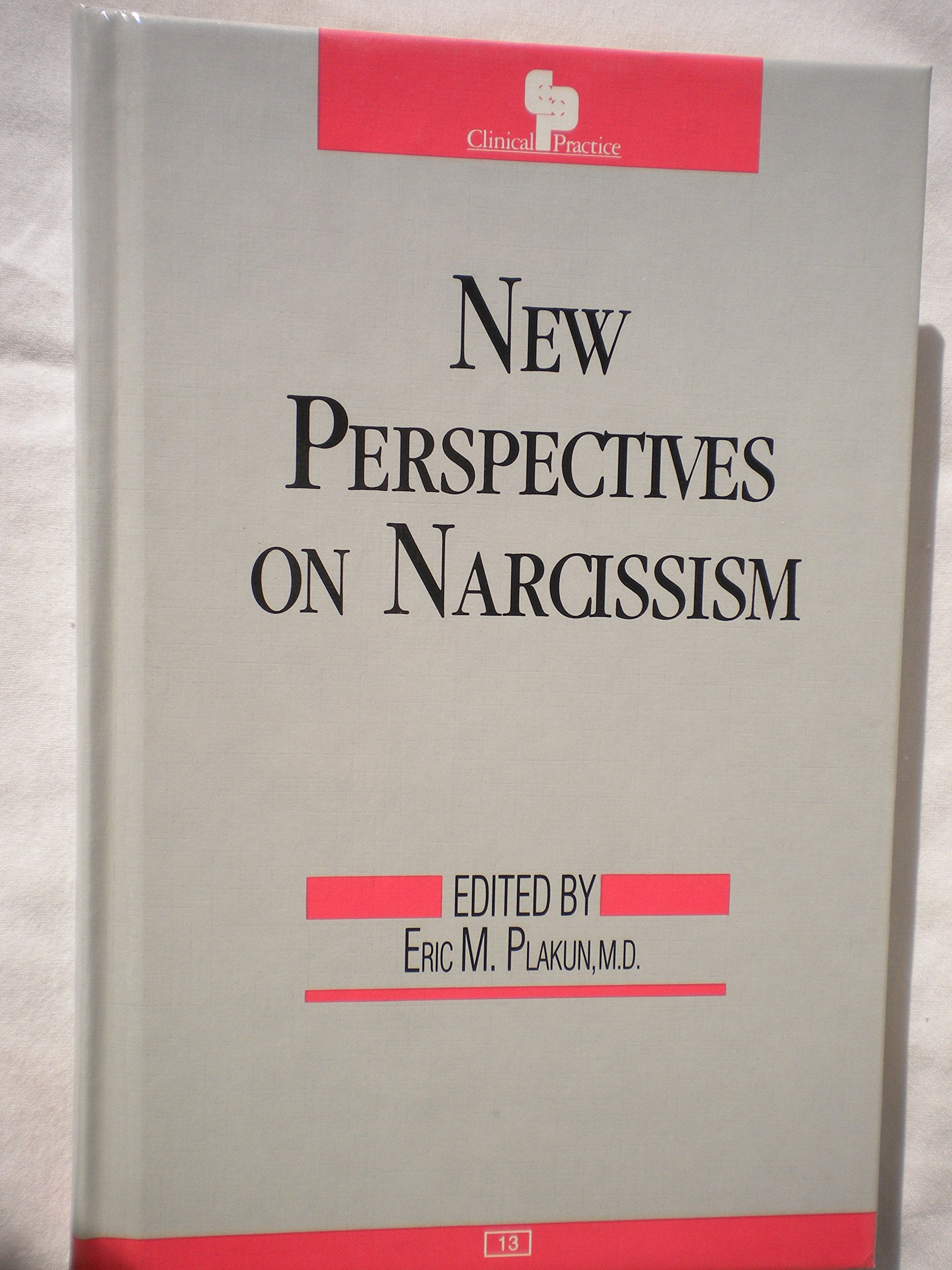 New Perspectives on Narcissism (Clinical Practice, N0 13),Used