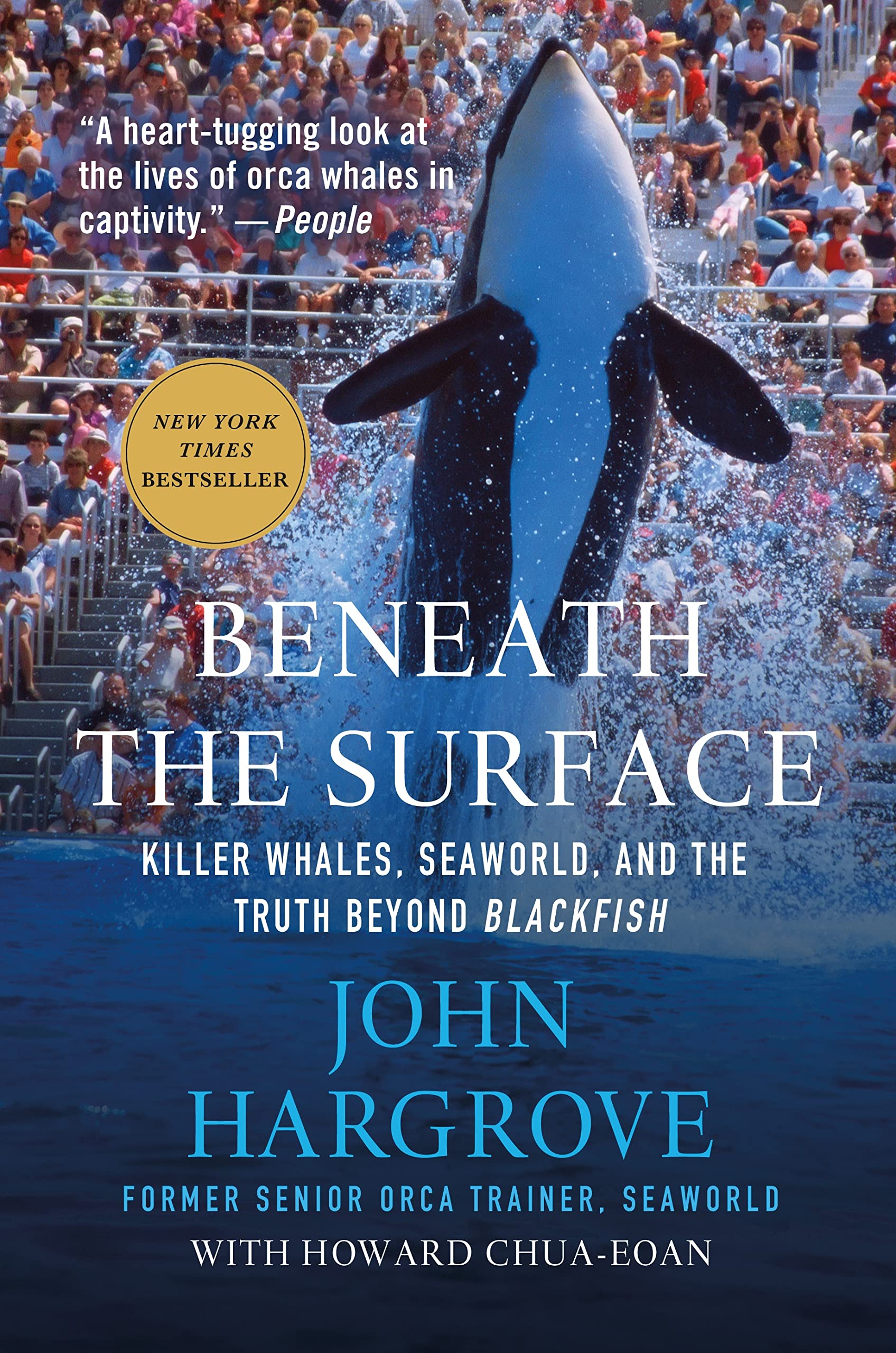 Beneath The Surface: Killer Whales, Seaworld, And The Truth Beyond Blackfish