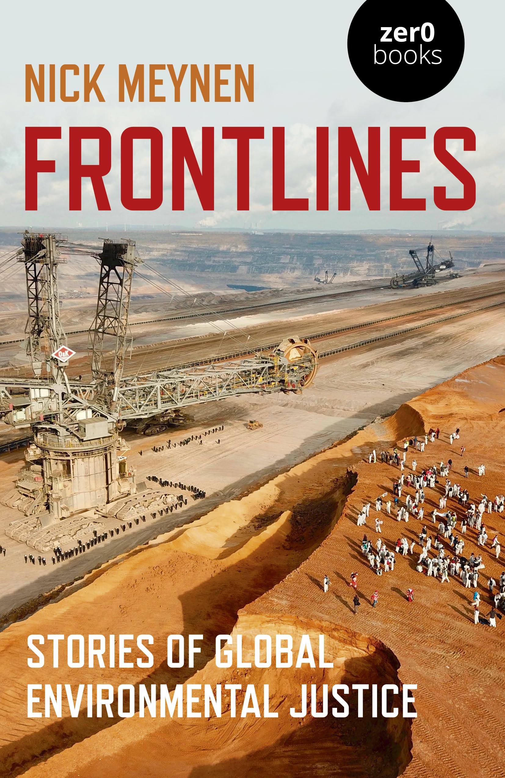 Frontlines: Stories of Global Environmental Justice,Used