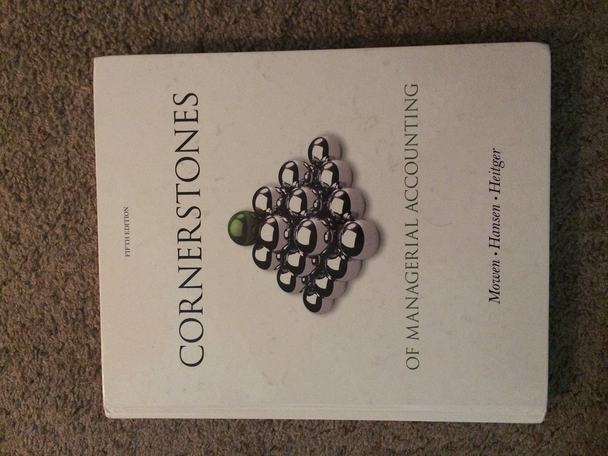Cornerstones of Managerial Accounting (Cornerstones Series),New