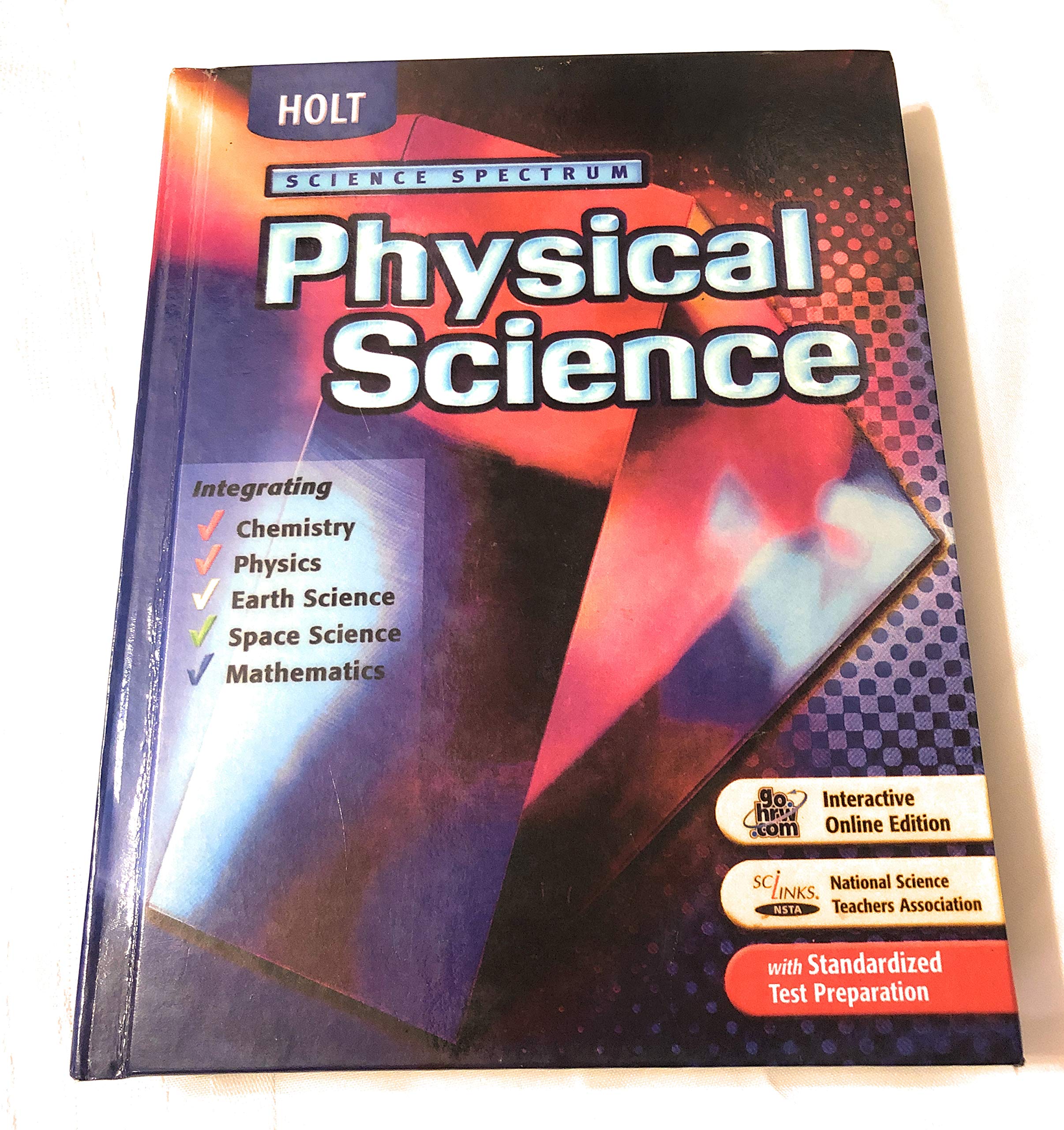 Holt Science Spectrum: Physical Science: Student Edition 2004,New