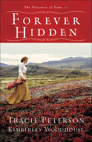 Forever Hidden (The Treasures of Nome Series (1)),Used