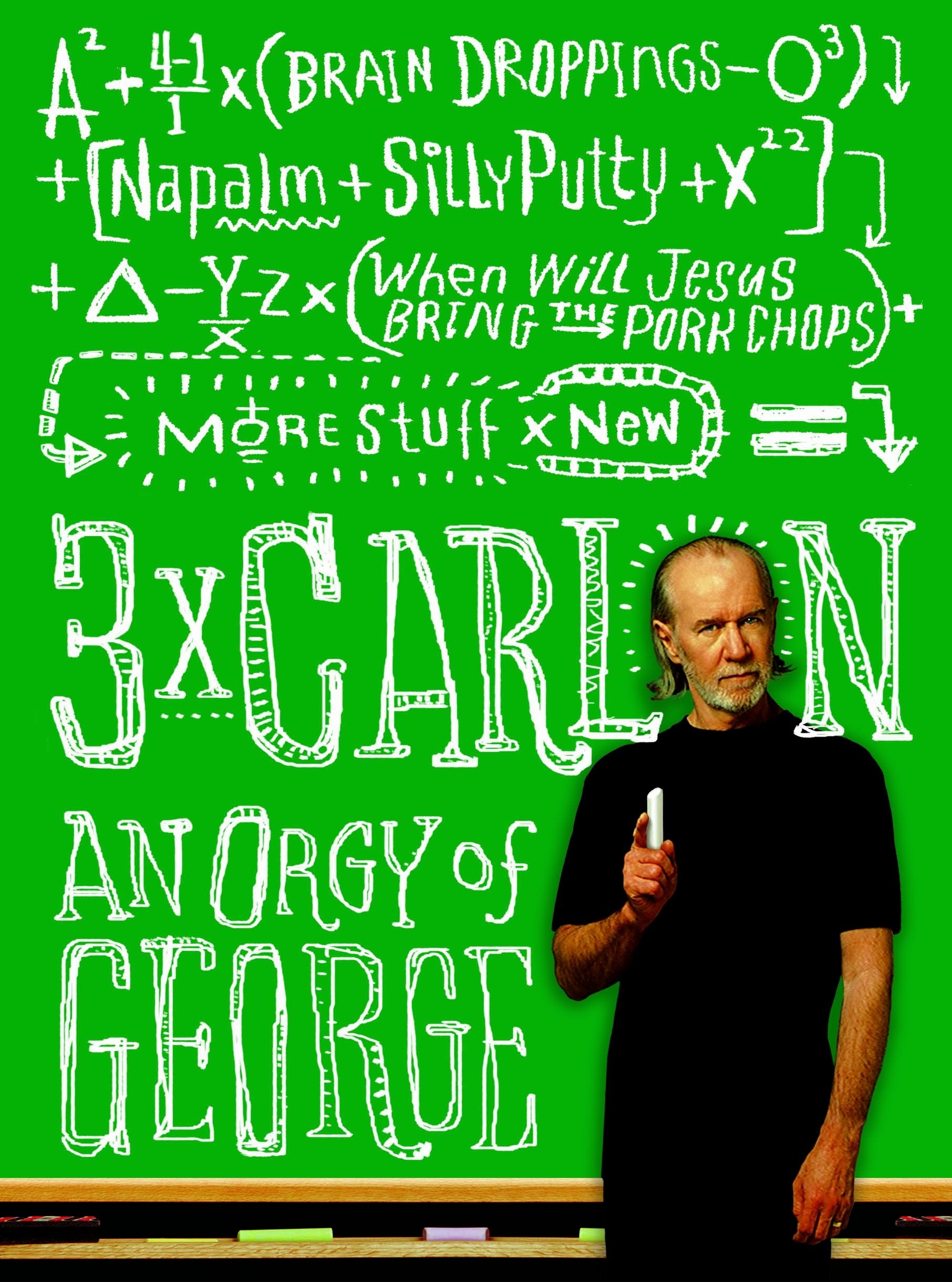 Three Times Carlin: An Orgy Of George