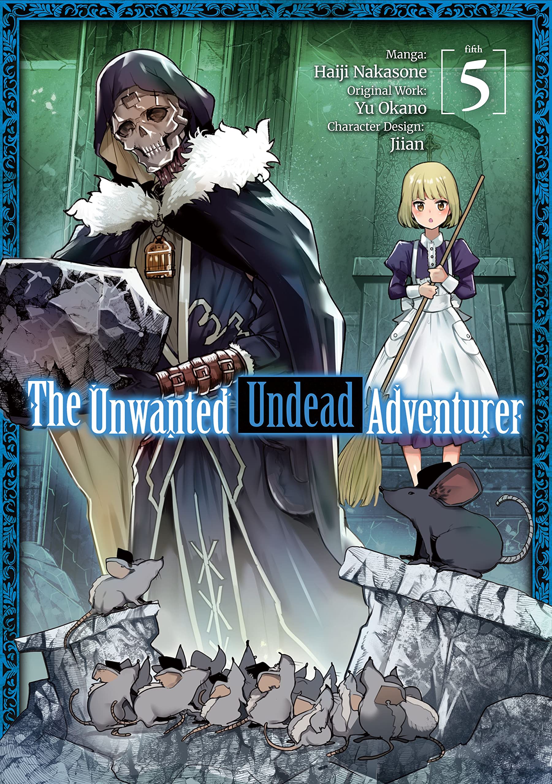 The Unwanted Undead Adventurer (Manga): Volume 5 (Volume 5)