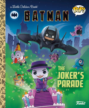 DC Batman: The Jokers Parade (Funko Pop!) (Little Golden Book)-New Condition