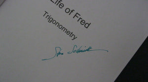 Life of FredTrigonometry by Ph.D. Stanley F. Schmidt (2003) Hardcover,Used