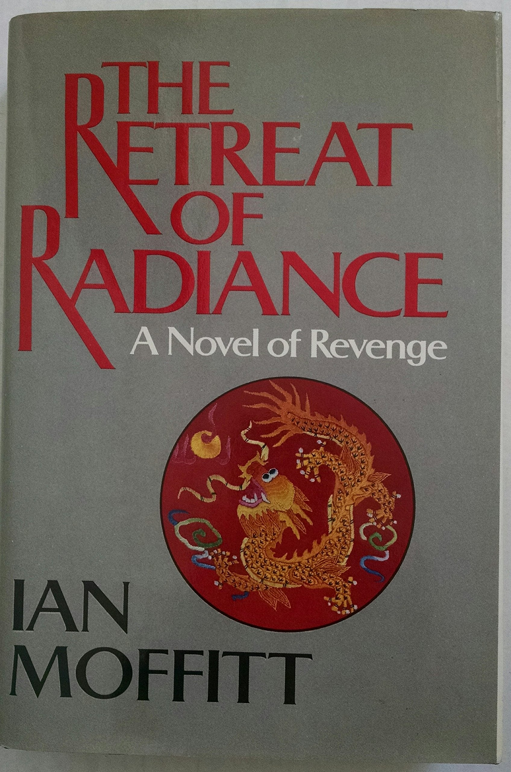The Retreat of Radiance: A Novel of Revenge,Used