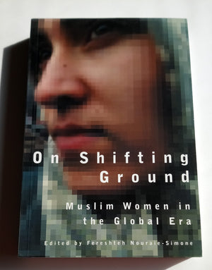 On Shifting Ground: Middle Eastern Women In The Global Era,New
