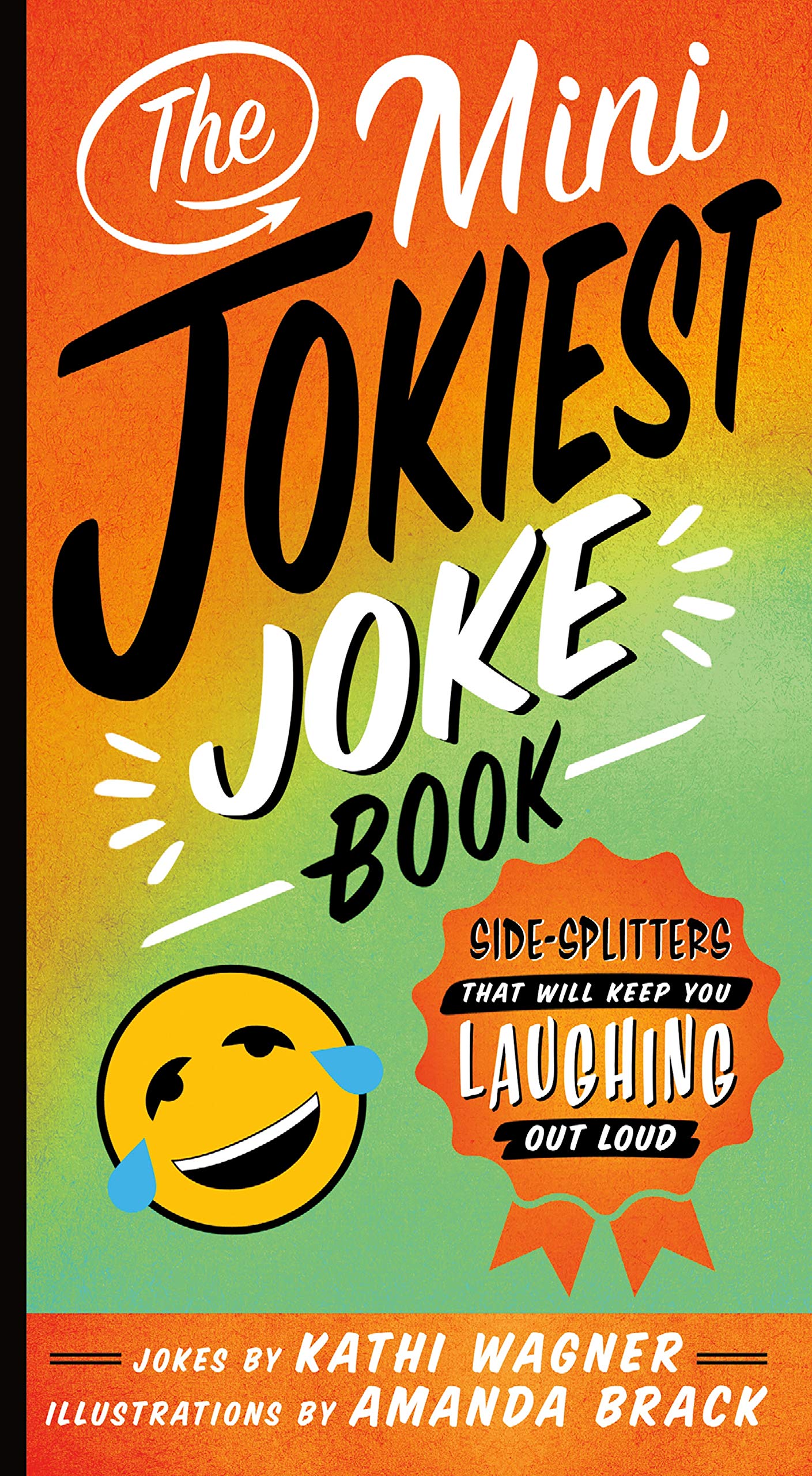 The Mini Jokiest Joke Book: SideSplitters That Will Keep You Laughing Out Loud (Jokiest Joking Joke Books, 1),Used