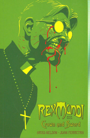 Rex Mundi Volume 4: Crown And Sword