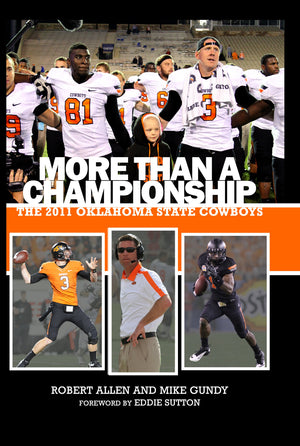 More Than A Championship: The 2011 Oklahoma State Cowboys,Used