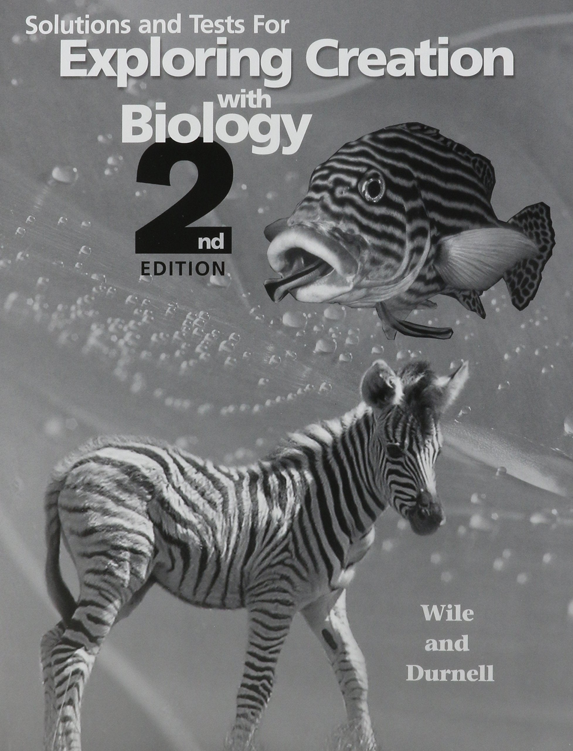 Solutions and Tests for Exploring Creation with Biology 2nd Edition,Used
