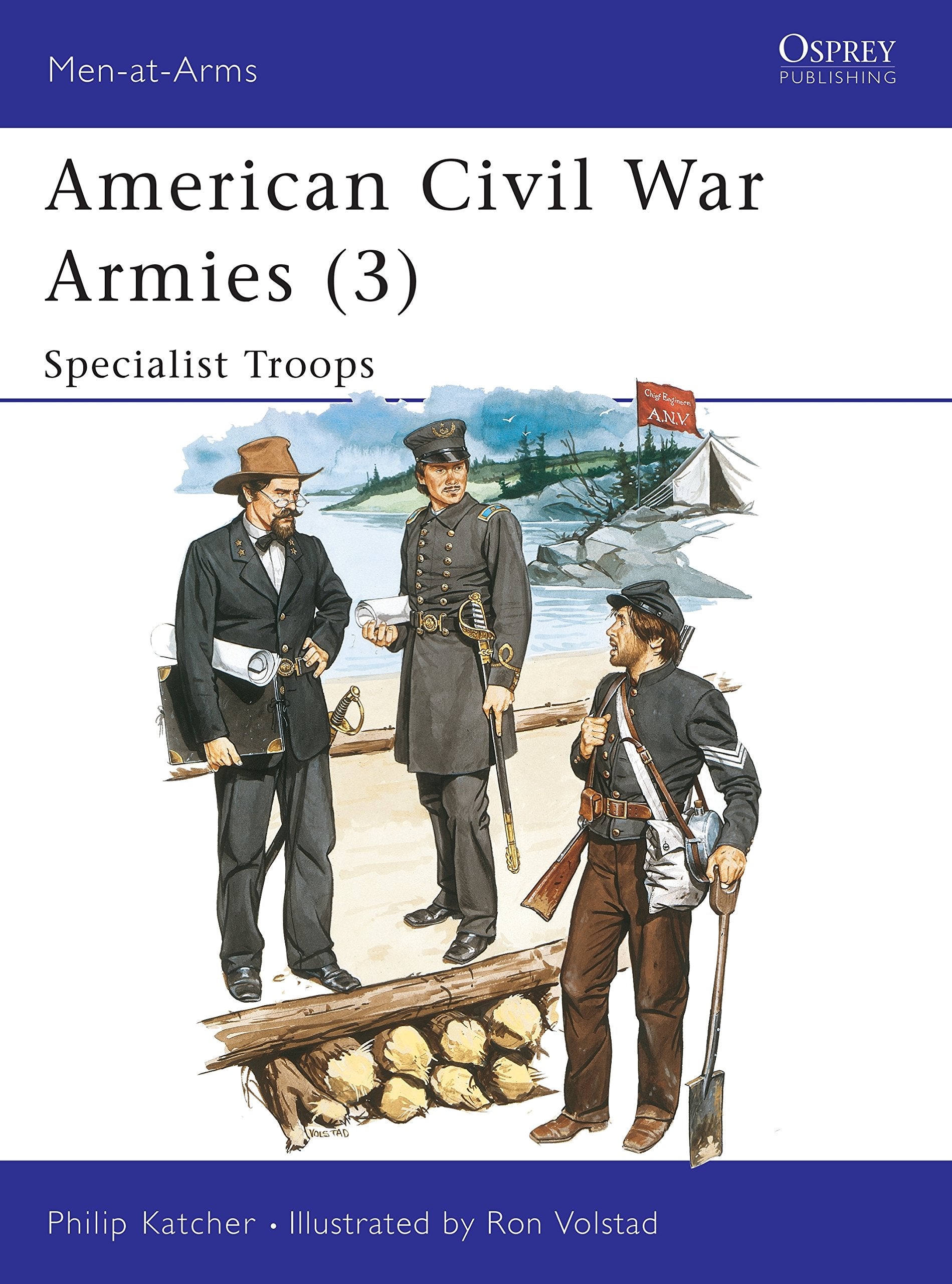 American Civil War Armies (3) : Specialist Troops (Men At Arms Series, 179),Used