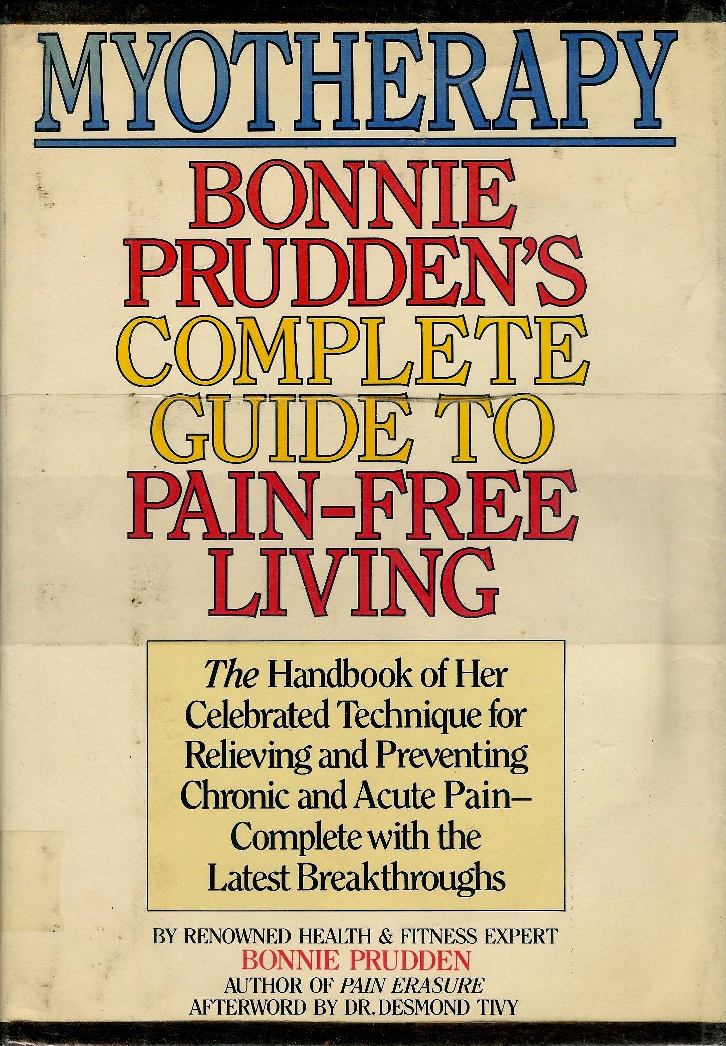 Myotherapy: Bonnie Prudden's Complete Guide to PainFree Living,Used