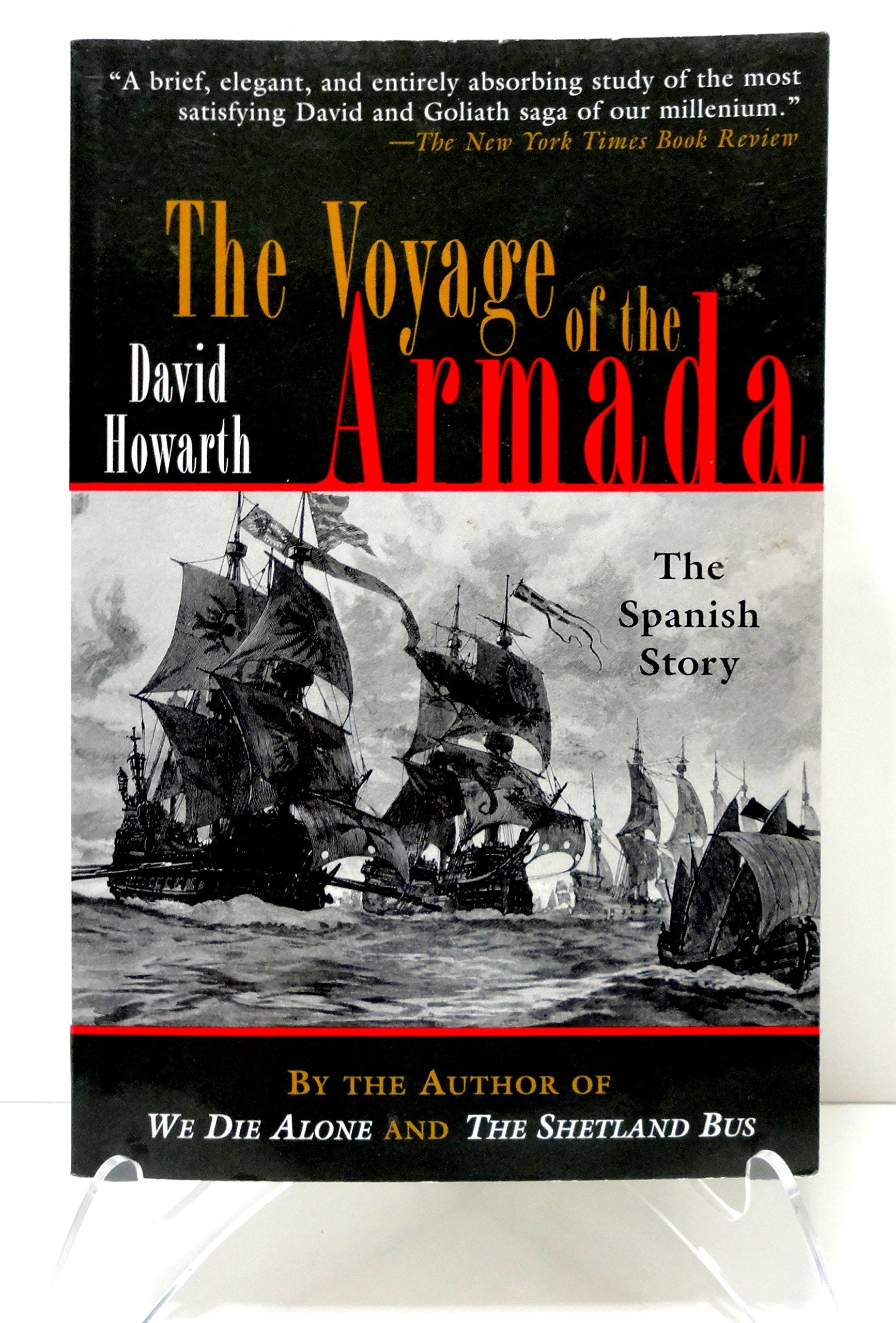Voyage of the Armada: The Spanish Story,New