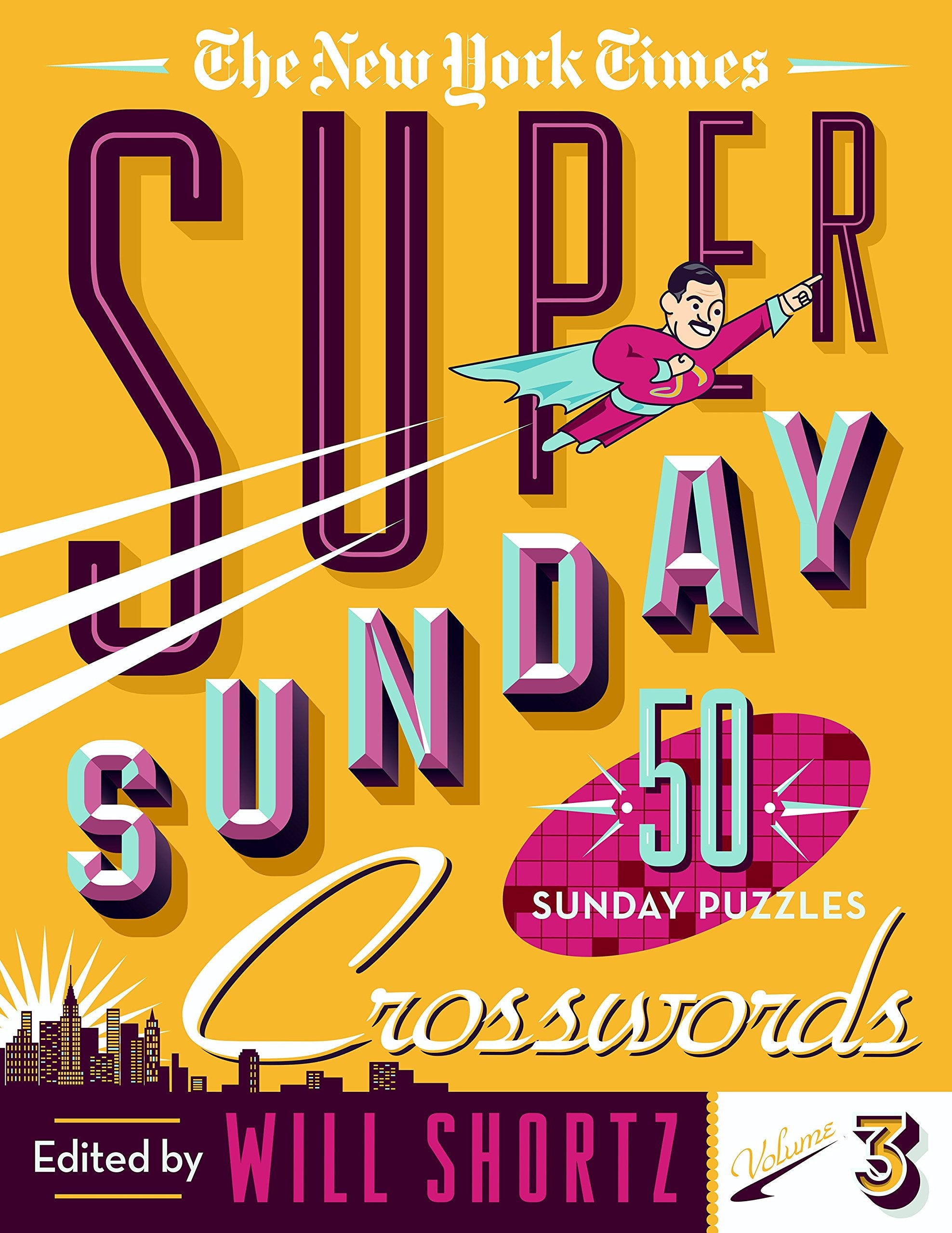 The New York Times Super Sunday Crosswords Volume 3: 50 Sunday Puzzles,Used