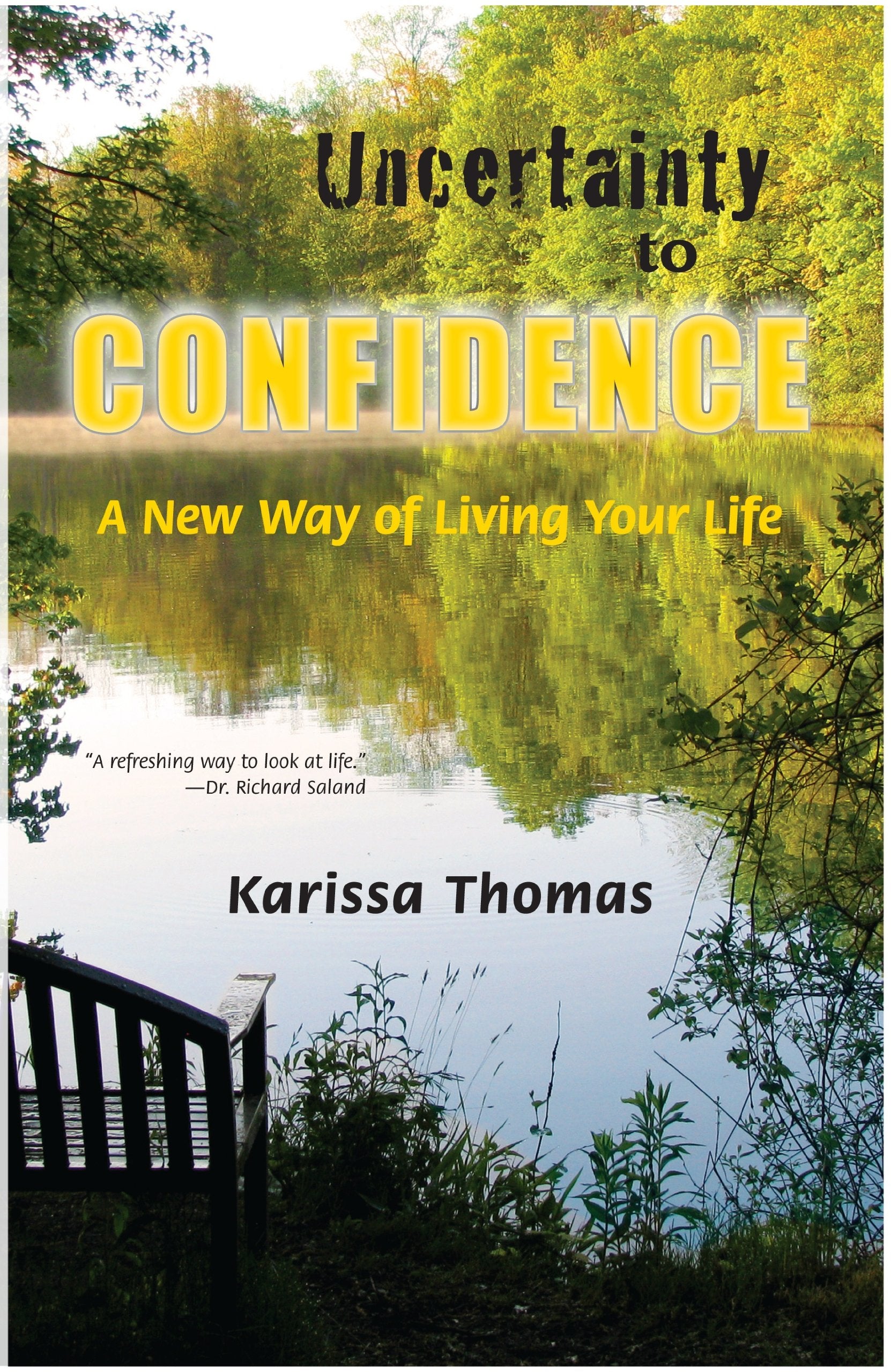 Uncertainty to Confidence: A New Way of Living Your Life,Used