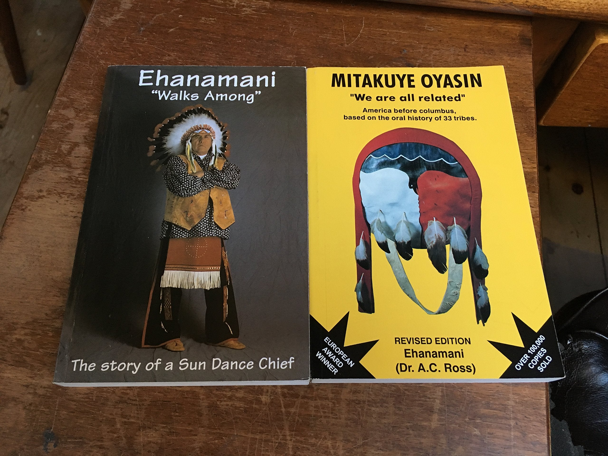 Mitakuye Oyasin: We Are All Related,New