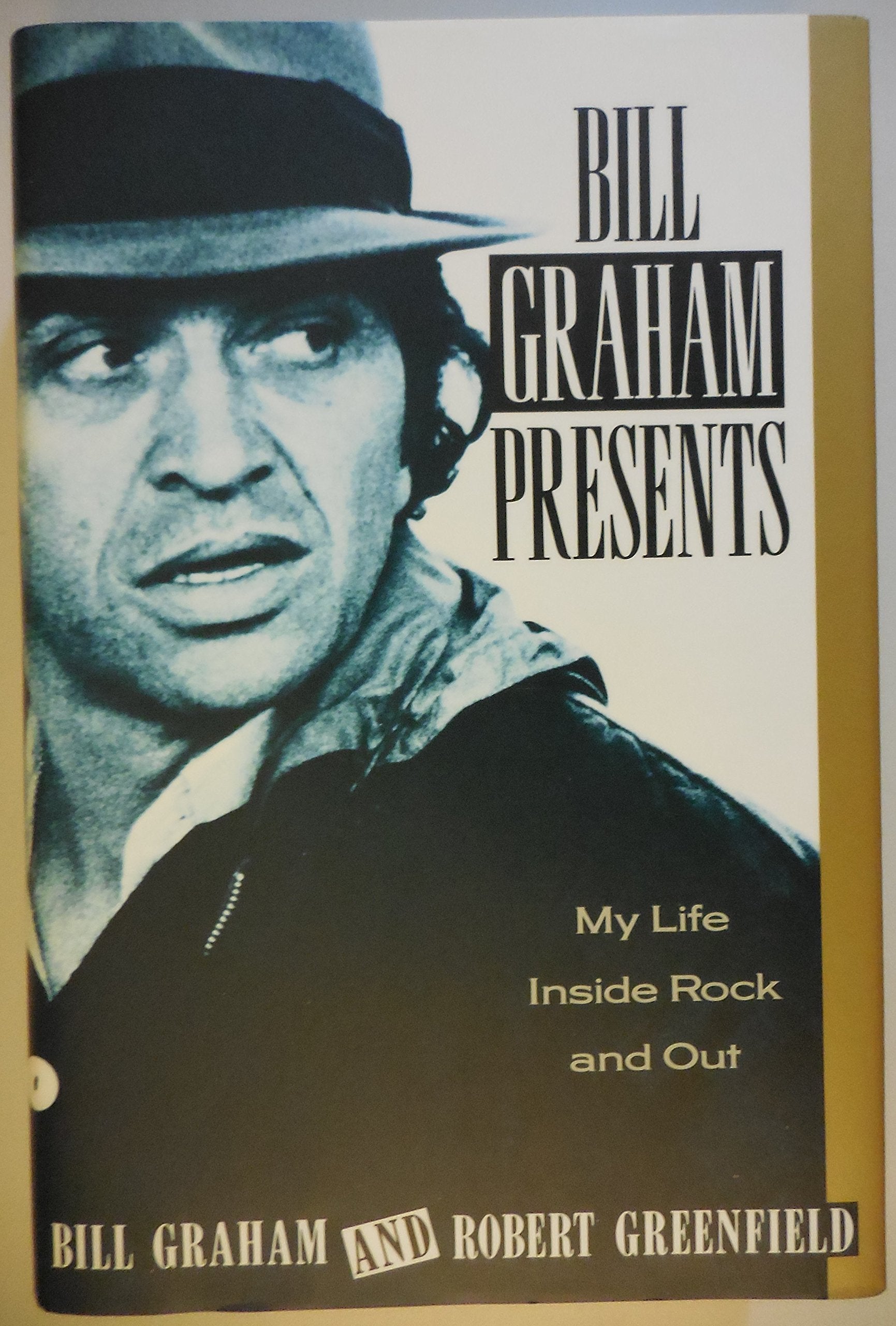 Bill Graham Presents: My Life Inside Rock And Out,Used