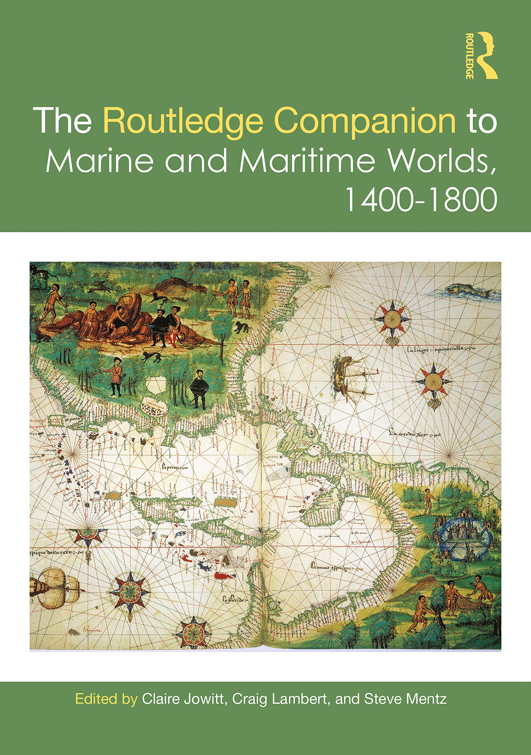 The Routledge Companion to Marine and Maritime Worlds 14001800 (Routledge Companions),Used