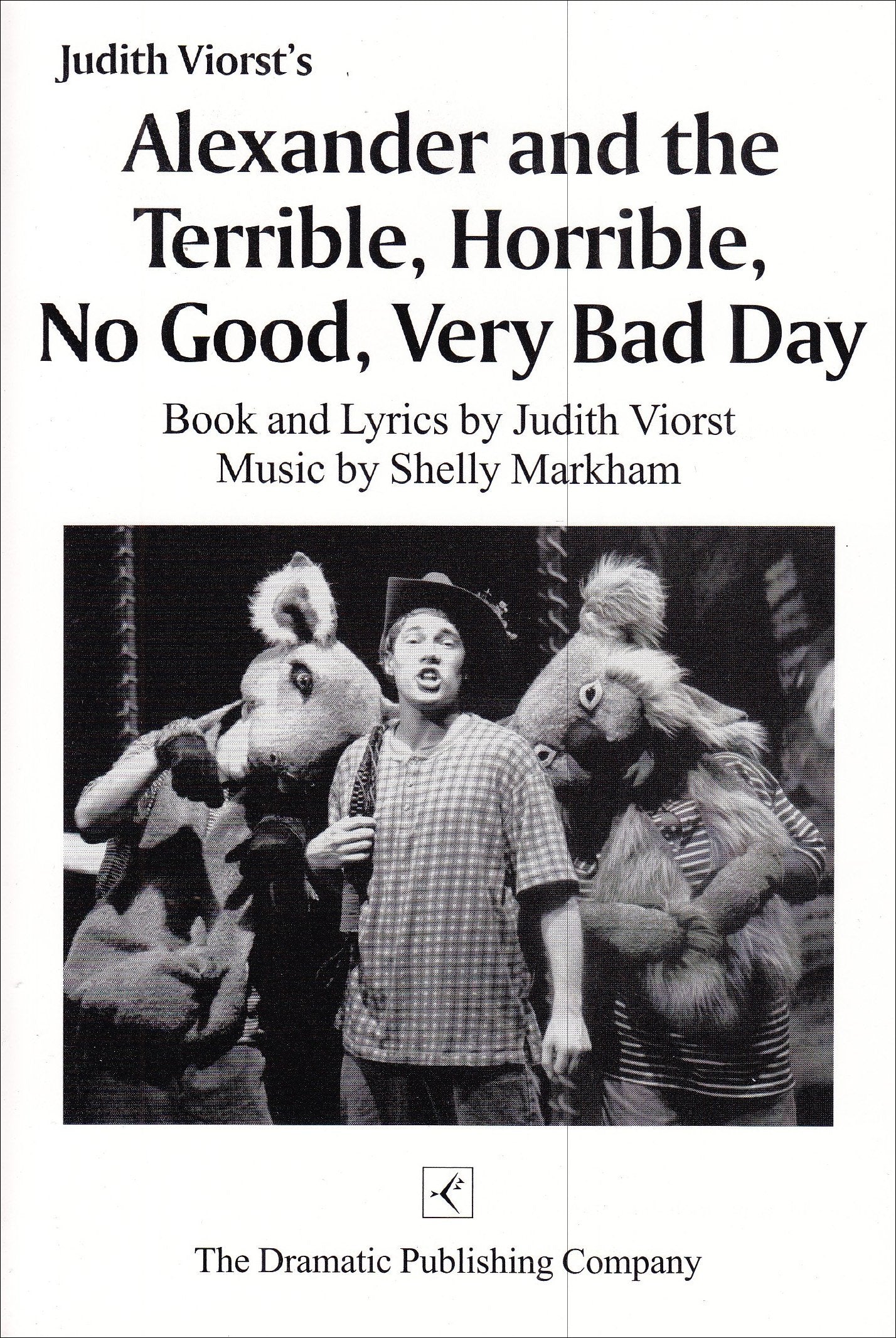 Alexander And The Terrible, Horrible, No Good, Very Bad Day: A Musical,New