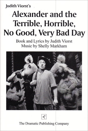 Alexander And The Terrible, Horrible, No Good, Very Bad Day: A Musical,New